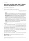 Serum Ferritin and Vitamin D Levels Should Be Evaluated in Patients With Diffuse Hair Loss Prior to Treatment