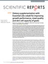 Dietary Supplementation with Essential Oils and Cobalt for Improving Growth Performance, Meat Quality, and Skin Cell Capacity of Goats