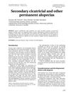 Secondary Cicatricial and Other Permanent Alopecias