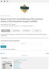 Report on the First Annual Meeting of the American Society of Hair Restoration Surgery