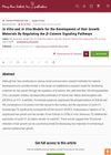 In Vitro and In Vivo Models for the Development of Hair Growth Materials by Regulating the β-Catenin Signaling Pathways