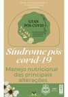 Post-Covid-19 Syndrome: Nutritional Management of Main Alterations