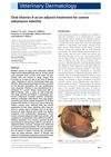 Oral Vitamin A as an Adjunct Treatment for Canine Sebaceous Adenitis