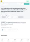 11β-Hydroxysteroid Dehydrogenase Type 1 Inhibition Attenuates the Adverse Effects of Glucocorticoids on Dermal Papilla Cells