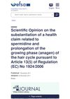 Scientific Opinion on the Substantiation of a Health Claim Related to Spermidine and Prolongation of the Growing Phase (Anagen) of the Hair Cycle Pursuant to Article 13(5) of Regulation (EC) No 1924/2006