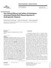 The Clinical Efficacy and Safety of Autologous Activated Platelet-Rich Plasma Injection in Androgenetic Alopecia