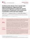 Cardiovascular Disease Risk in Women with Hyperandrogenism, Oligomenorrhea, or Polycystic Ovaries: A Systematic Review and Meta-Analysis