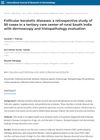 Follicular Keratotic Diseases: A Retrospective Study of 50 Cases in a Tertiary Care Center of Rural South India with Dermoscopy and Histopathology Evaluation