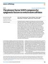 The Pioneer Factor SOX9 Competes for Epigenetic Factors to Switch Stem Cell Fates