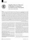 Healthy Skin for Women: A Review of Common Conditions and Therapies