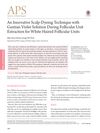 An Innovative Scalp-Dyeing Technique with Gentian Violet Solution During Follicular Unit Extraction for White-Haired Follicular Units