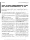 Health Care-Related Economic Burden of Polycystic Ovary Syndrome During the Reproductive Life Span
