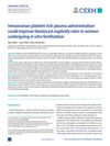 Intraovarian Platelet-Rich Plasma Administration Could Improve Blastocyst Euploidy Rates in Women Undergoing In Vitro Fertilization