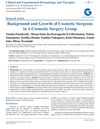 Background and Growth of Cosmetic Surgeons in a Cosmetic Surgery Group