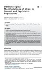 Dermatological Manifestations of Stress in Normal and Psychiatric Populations