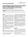 The Skin Findings of Pregnant Women and Our Treatment Choices: A Turkish Experience Over a 5-Year Survey