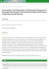 Formulation and Evaluation of Polyherbal Shampoo to Promote Hair Growth and Provide Antidandruff Action Using Polyherbal Extract