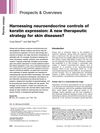 Harnessing Neuroendocrine Controls of Keratin Expression: A New Therapeutic Strategy for Skin Diseases?