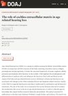 The Role of Cochlea Extracellular Matrix in Age-Related Hearing Loss