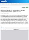 Beyond Boundaries: The Transformative Potential of Spironolactone in Female Pattern Hair Loss