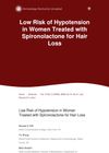 Low Risk of Hypotension in Women Treated with Spironolactone for Hair Loss
