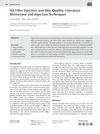 HA Filler Injection and Skin Quality: Literature Minireview and Injection Techniques