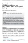 Evaluation and Management of the Hair Loss Patient in the Primary Care Setting