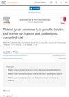 Platelet Lysate Promotes Hair Growth: In Vitro and In Vivo Mechanism and Randomized, Controlled Trial