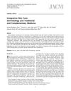 Integrative Skin Care: Dermatology and Traditional and Complementary Medicine