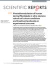 Photobiomodulation of Human Dermal Fibroblasts In Vitro: Decisive Role of Cell Culture Conditions and Treatment Protocols on Experimental Outcome