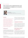 Clinical Uses of Oral Collagen Peptide Supplementation in Dermatological Consultation