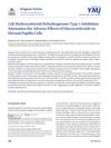 11β-Hydroxysteroid Dehydrogenase Type 1 Inhibition Attenuates the Adverse Effects of Glucocorticoids on Dermal Papilla Cells