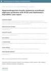 Hyperandrogenism-Insulin Resistance-Acanthosis Nigricans Syndrome with PCOS and Hashimoto's Thyroiditis: Case Report
