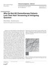 Why Do Not All Chemotherapy Patients Lose Their Hair? Answering an Intriguing Question