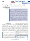 Various Types of Minor Trauma to Hair Follicles During Follicular Unit Extraction for Hair Transplantation