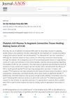 On the Horizon From the ORS: Platelet-Rich Plasma and Bone Health Studies