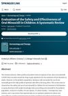 Evaluation of the Safety and Effectiveness of Oral Minoxidil in Children: A Systematic Review