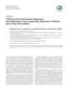 Cell/Tissue Microenvironment Engineering and Monitoring in Tissue Engineering, Regenerative Medicine, and In Vitro Tissue Models