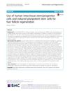Use of Human Intra-Tissue Stem/Progenitor Cells and Induced Pluripotent Stem Cells for Hair Follicle Regeneration