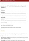 Usefulness of Platelet-Rich Plasma in Androgenetic Alopecia