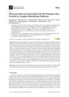 Mackerel-Derived Fermented Fish Oil Promotes Hair Growth by Anagen-Stimulating Pathways