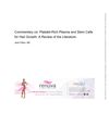Commentary on Platelet-Rich Plasma and Stem Cells for Hair Growth: A Review of the Literature