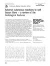 Adverse Cutaneous Reactions to Soft Tissue Fillers: A Review of the Histological Features
