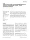 Controversies in Off-Label Prescriptions in Dermatology: The Perspective of the Patient, the Physician, and the Pharmaceutical Companies