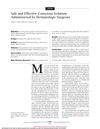 Safe and Effective Conscious Sedation Administered by Dermatologic Surgeons