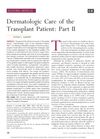 Dermatologic Care of the Transplant Patient
