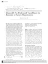 Minoxidil: An Underused Vasodilator for Resistant or Severe Hypertension