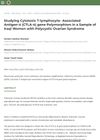 Studying Cytotoxic T-Lymphocyte-Associated Antigen-4 (CTLA-4) Gene Polymorphism in a Sample of Iraqi Women with Polycystic Ovarian Syndrome