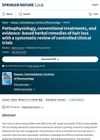 Pathophysiology, Conventional Treatments, And Evidence-Based Herbal Remedies Of Hair Loss With A Systematic Review Of Controlled Clinical Trials
