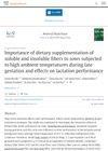 Importance of Dietary Supplementation of Soluble and Insoluble Fibers to Sows in High Ambient Temperatures During Late Gestation and Effects on Lactation Performance